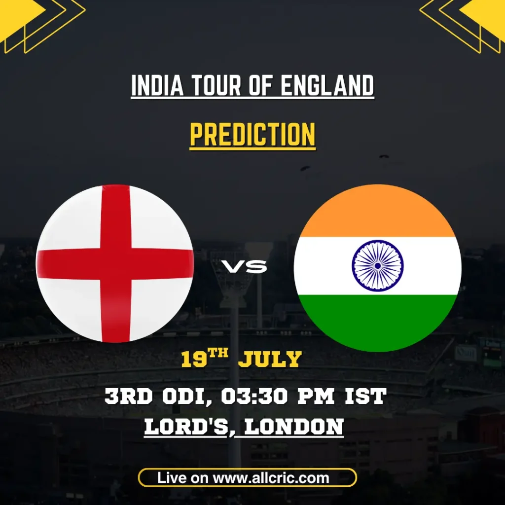 ENG vs IND today match prediction graphic for the 3rd ODI at Lord’s, showing England and India flags with the July 19, 2026 match details.
