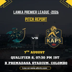 GG vs CK Pitch Report Today, Qualifier 2 at R Premadasa Stadium
