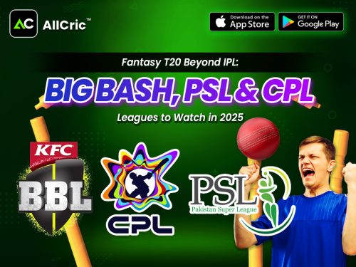 Fantasy T20 Beyond IPL: Big Bash, PSL & CPL—Leagues to Watch in 2025