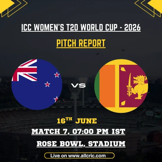 NZ-W vs SL-W pitch report today graphic for ICC Women’s T20 World Cup 2026 Match 7 at The Rose Bowl, Southampton. Features New Zealand Women and Sri Lanka Women flags with venue details and Rose Bowl Southampton pitch report highlighting a batting-friendly WT20 surface, true bounce, strong carry, and a competitive first-innings score of 140–160.